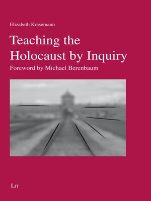 cover image of Teaching the Holocaust by Inquiry